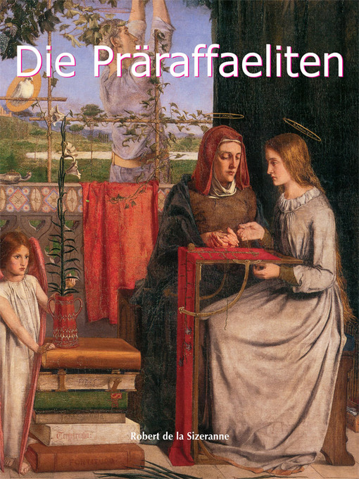 Title details for Die Präraffaeliten by Robert de la Sizeranne - Wait list